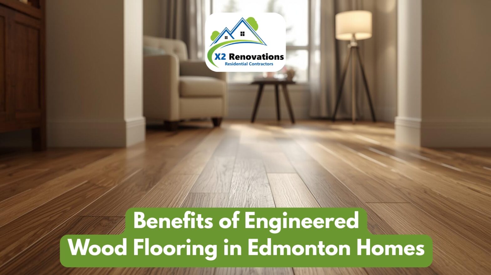 Engineered wood flooring installation in Edmonton home by X2 Renovations