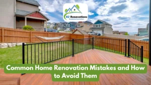 Common Home Renovation Mistakes and How to Avoid Them