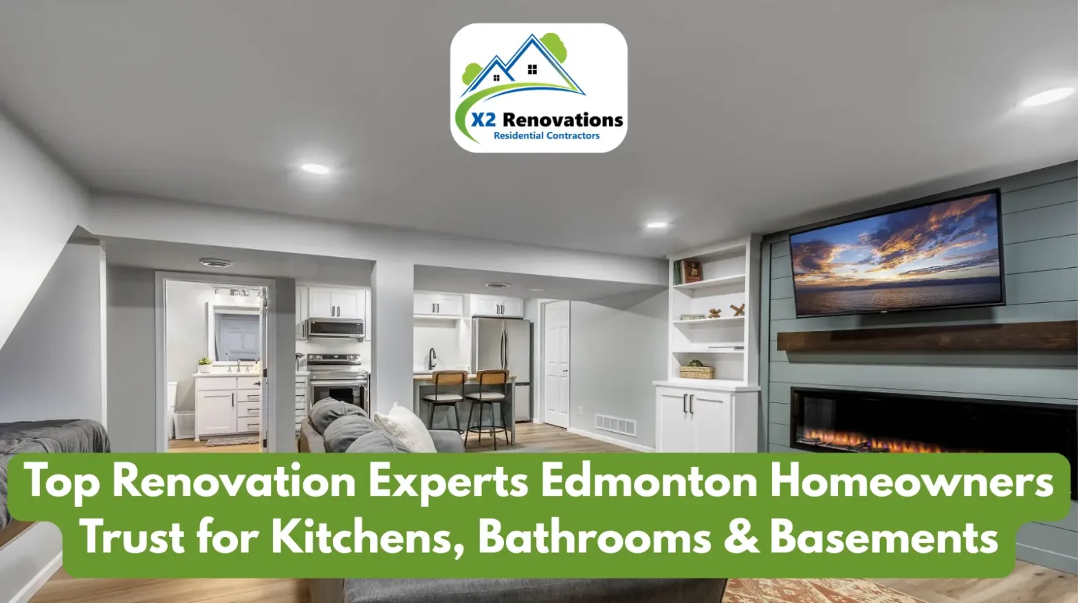 Top Renovation Experts Edmonton Homeowners Trust for Kitchens, Bathrooms & Basements